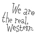 we are the real western